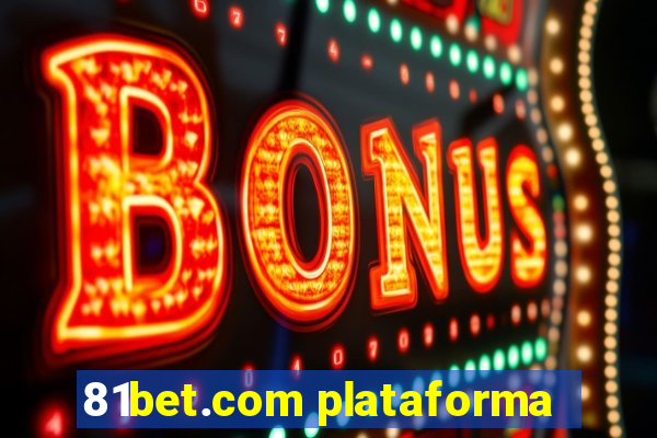 81bet.com plataforma